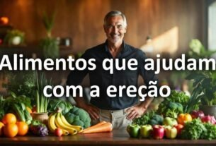 Alimentos que ajudam na ereção de forma natural